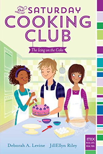 Stock image for The Icing on the Cake (2) (The Saturday Cooking Club) for sale by Your Online Bookstore