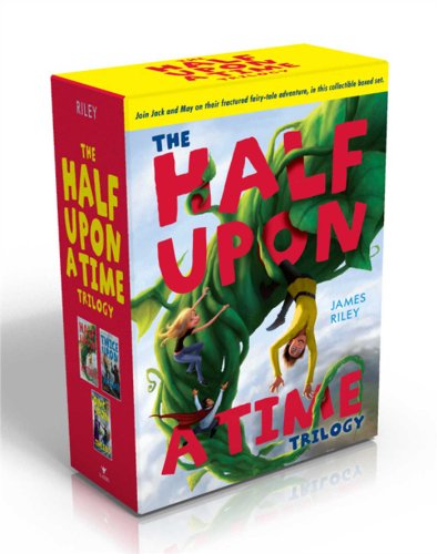 The Half Upon a Time Trilogy (Boxed Set): Half Upon a Time; Twice Upon a Time; Once Upon the End (9781442499669) by Riley, James