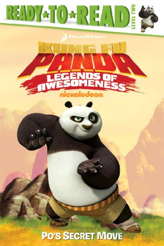 9781442499959: Po's Secret Move (Ready to Read, Level 2: Kung Fu Panda: Legends of Awesomeness)