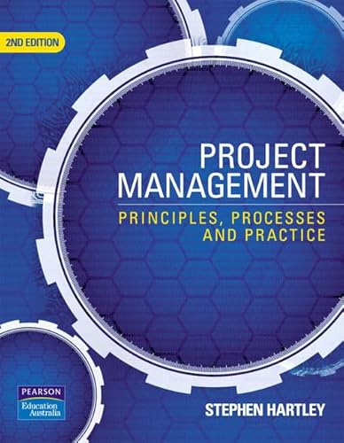 Beispielbild fr Project Management: Principles, Processes and Practice zum Verkauf von medimops