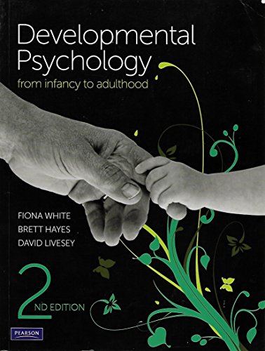 Stock image for Developmental Psychology From Infancy To Adulthood: 2nd. Edition for sale by NEWBOOKSHOP