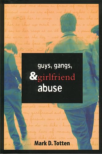Stock image for Guys Gangs and Girlfriend Abuse for sale by Atticus Books