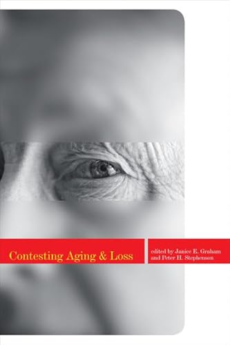 Imagen de archivo de Contesting Aging and Loss a la venta por Better World Books