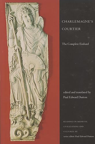 Imagen de archivo de Charlemagne's Courtier : The Complete Einhard a la venta por Better World Books: West