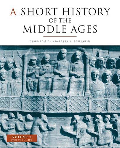 9781442601222: A Short History of the Middle Ages, Volume I: From c.300 to c.1150, Third Edition