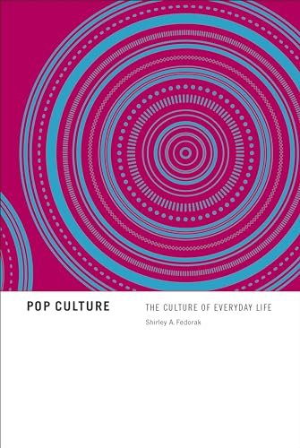 9781442601246: Pop Culture: The Culture of Everyday Life