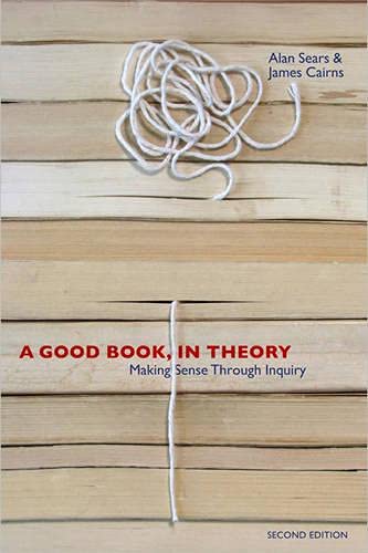 Stock image for A Good Book, in Theory : Making Sense Through Inquiry for sale by Better World Books: West