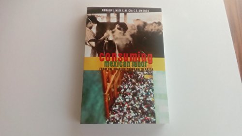 Stock image for Consuming Mexican Labor: From the Bracero Program to NAFTA for sale by ThriftBooks-Dallas