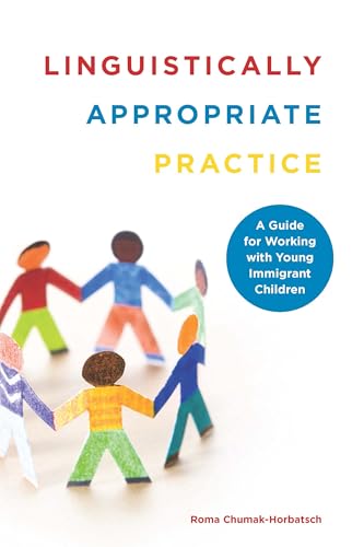 Beispielbild fr Linguistically Appropriate Practice: A Guide for Working with Young Immigrant Children zum Verkauf von BooksRun