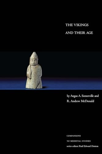 Beispielbild fr The Vikings and Their Age (Companions to Medieval Studies) zum Verkauf von Goodbookscafe