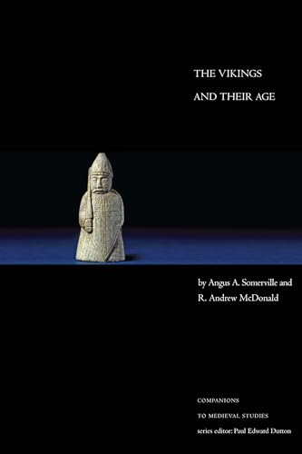Imagen de archivo de The Vikings and Their Age (Companions to Medieval Studies) a la venta por Goodbookscafe