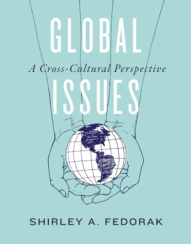 Stock image for Global Issues: A Cross-Cultural Perspective for sale by Zoom Books Company