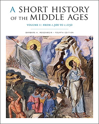 9781442606142: A Short History of the Middle Ages, Volume I: From c.300 to c.1150
