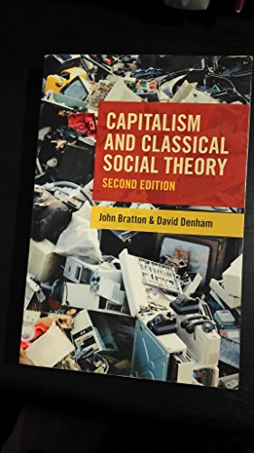 9781442606531: Capitalism and Classical Social Theory, Second Edition