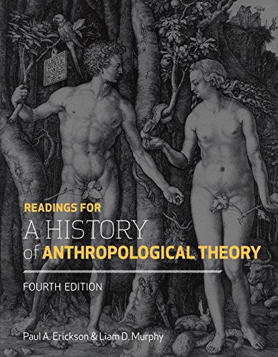 Beispielbild fr Readings for a History of Anthropological Theory, Fourth Edition zum Verkauf von BooksRun