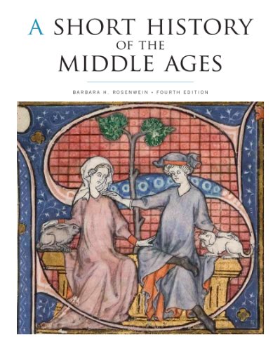 Stock image for A Short History of the Middle Ages, Fourth Edition for sale by HPB-Red