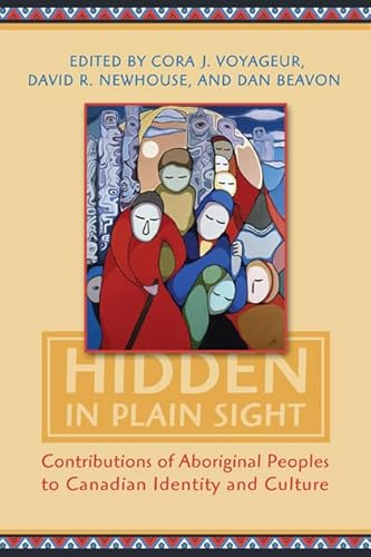 Beispielbild fr Hidden in Plain Sight Vol. 2 : Contributions of Aboriginal Peoples to Canadian Identity and Culture, Volume II zum Verkauf von Better World Books