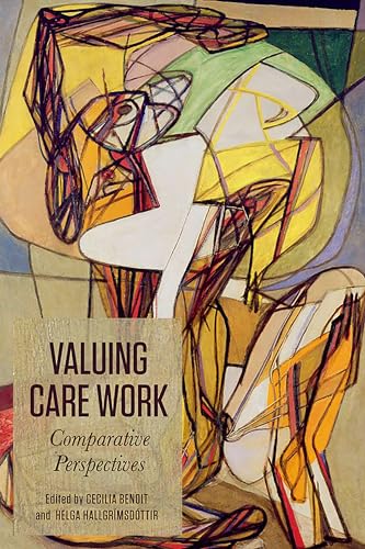 Stock image for Valuing Care Work: Comparative Perspectives for sale by Benjamin Books