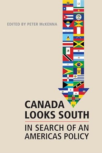 9781442611085: Canada Looks South: In Search of an Americas Policy