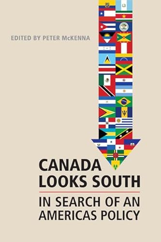 Stock image for Canada Looks South: In Search of an Americas Policy for sale by medimops