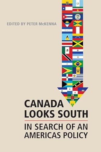 9781442611085: Canada Looks South: In Search of an Americas Policy