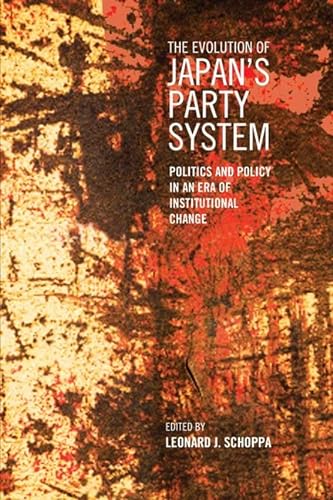 9781442611672: The Evolution of Japan's Party System: Politics and Policy in an Era of Institutional Change