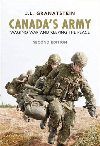 9781442611788: Canada's Army: Waging War and Keeping the Peace, Second Edition