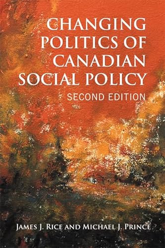 Beispielbild fr Changing Politics of Canadian Social Policy, Second Edition zum Verkauf von Books From California