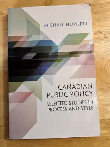 Beispielbild fr Canadian Public Policy: Selected Studies in Process and Style zum Verkauf von Buchpark