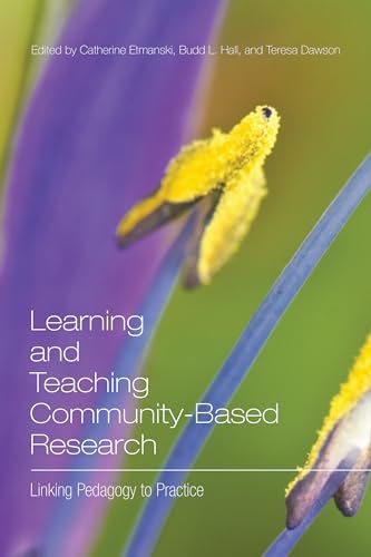 Stock image for Learning and Teaching Community-Based Research: Linking Pedagogy to Practice for sale by Benjamin Books