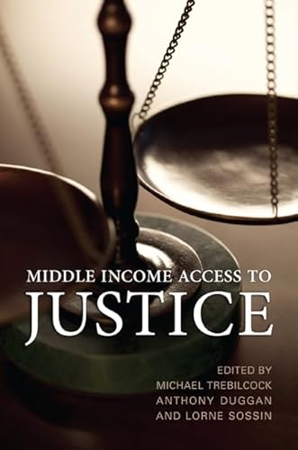 Beispielbild fr Middle Income Access to Justice zum Verkauf von Books From California