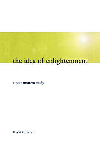 Stock image for The Idea of Enlightenment: A Postmortem Study for sale by Save With Sam