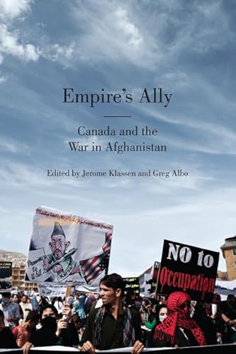 Beispielbild fr Empire's Ally: Canada and the War in Afghanistan zum Verkauf von Benjamin Books