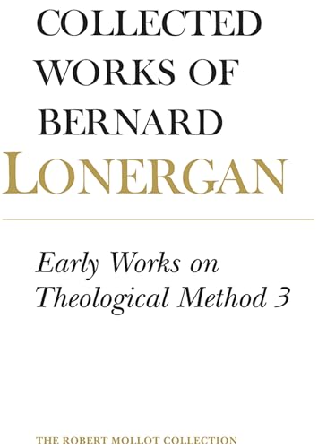 Stock image for Early Works on Theological Method 3: Volume 24 (Collected Works of Bernard Lonergan) for sale by GF Books, Inc.