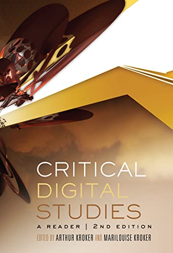 9781442614666: Critical Digital Studies: A Reader (Digital Futures)