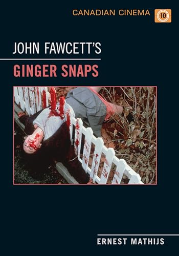 Stock image for John Fawcett's Ginger Snaps (Canadian Cinema) for sale by GF Books, Inc.