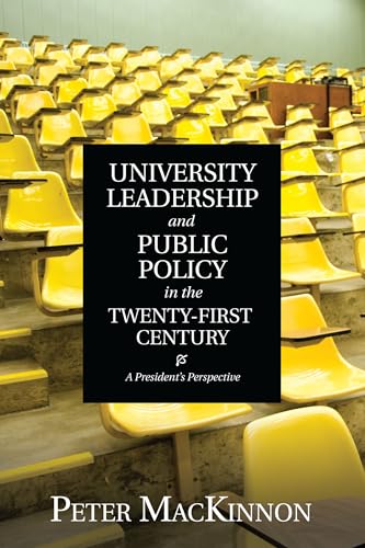 Beispielbild fr University Leadership and Public Policy in the Twenty-First Century zum Verkauf von Blackwell's