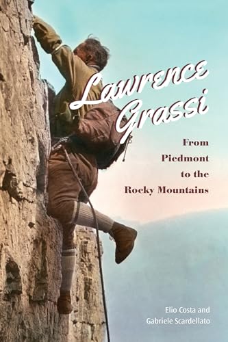 Stock image for Lawrence Grassi: From Piedmont to the Rocky Mountains for sale by Zoom Books Company