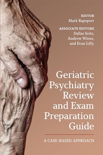 Beispielbild fr Geriatric Psychiatry Review and Exam Preparation Guide zum Verkauf von Blackwell's
