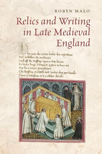 9781442628496: Relics and Writing in Late Medieval England