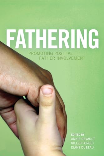 9781442628762: Fathering: Promoting Positive Father Involvement