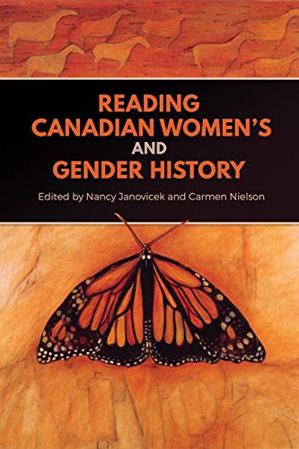 Stock image for Reading Canadian Women's and Gender History (Studies in Gender and History) for sale by Benjamin Books