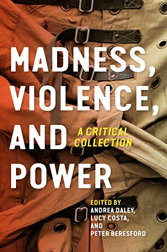 Imagen de archivo de Madness, Violence, and Power: A Critical Collection a la venta por Benjamin Books