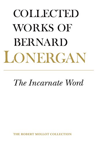 Stock image for The Incarnate Word: Volume 8 (Collected Works of Bernard Lonergan) for sale by GF Books, Inc.