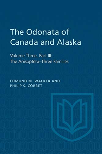 Beispielbild fr The Odonata of Canada and Alaska: Volume Three, Part III: The Anisoptera-Three Families (Heritage) zum Verkauf von Lucky's Textbooks