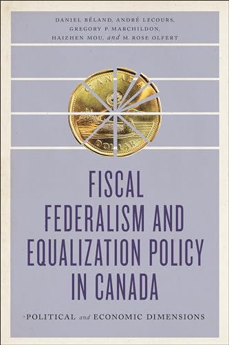 Stock image for Fiscal Federalism and Equalization Policy in Canada: Political and Economic Dimensions (The Johnson-Shoyama Series on Public Policy) for sale by Benjamin Books
