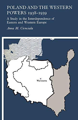 Beispielbild fr Poland and the Western Powers 1938-1938: A Study in the Interdependence of Eastern and Western Europe (Heritage) zum Verkauf von Lucky's Textbooks