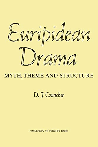 9781442639317: Euripidean Drama: Myth, Theme and Structure (Heritage)