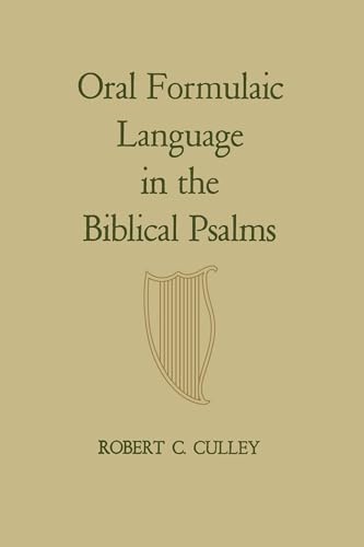 9781442639591: Oral Formulaic Language in the Biblical Psalms