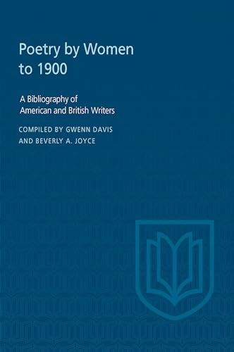 Stock image for Poetry By Women to 1900: A Bibliography of American and British Writers (Heritage) for sale by Revaluation Books